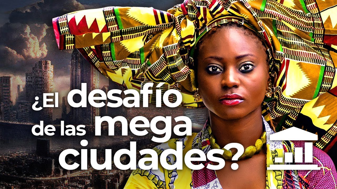 Mega Ciudades: las ciudades m&aacute;s grandes del mundo - VisualPolitik