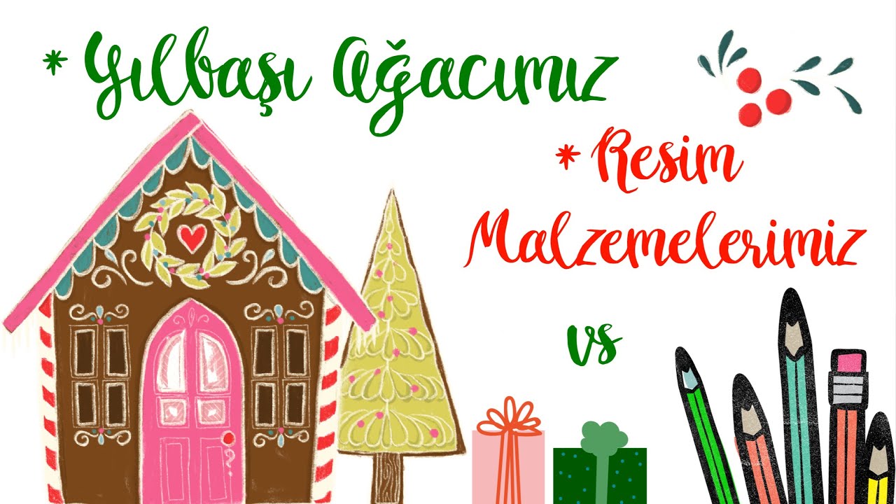 Vlog | Resim Malzemelerimiz, Yılbaşı Ağacımız, Birkaç Öneri