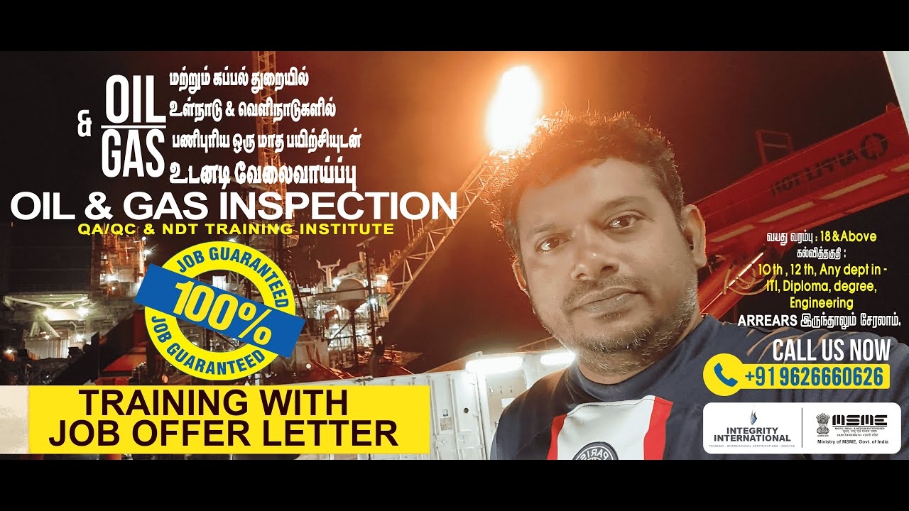 NDT TRAINING AND CETIFICATION WITH JOB OFFER.பயிற்சி முடியும்முன் JOB OFFER LETTER வழங்கப்படும்.