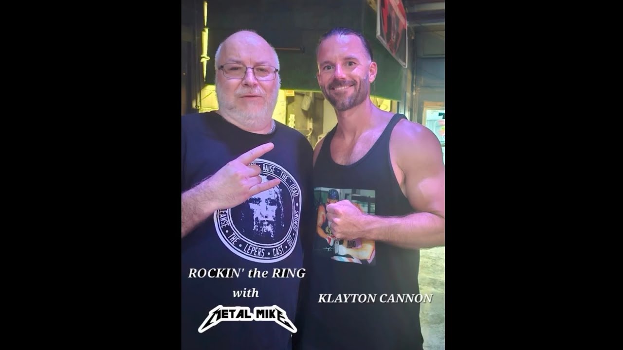 Rockin' the Ring #9 Interview with Klayton Cannon 