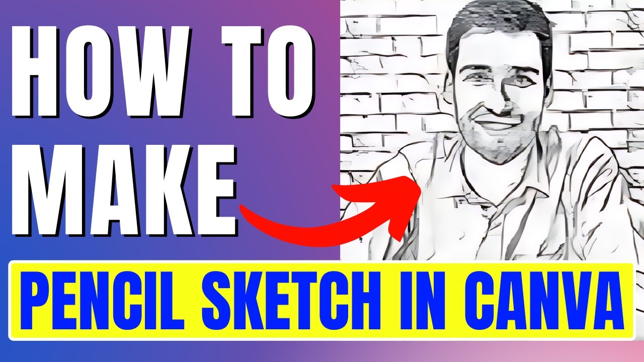 How to Make Pencil Sketch in Canva | Convert Photo Image To Sketch | Step By Step | Fast Tutorial