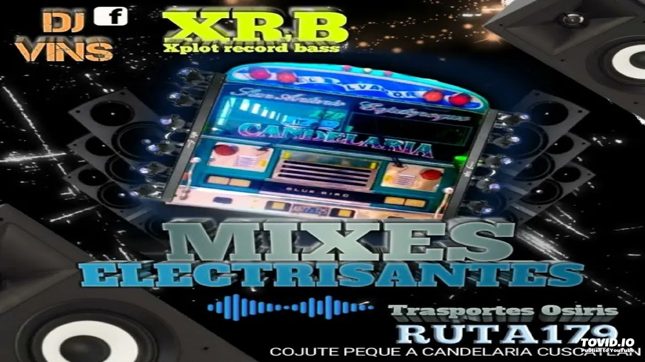 Cumbia Mix (DJ Vins) 🚍 Mixes Electrizantes Ruta 179 - Xplot Record Bass