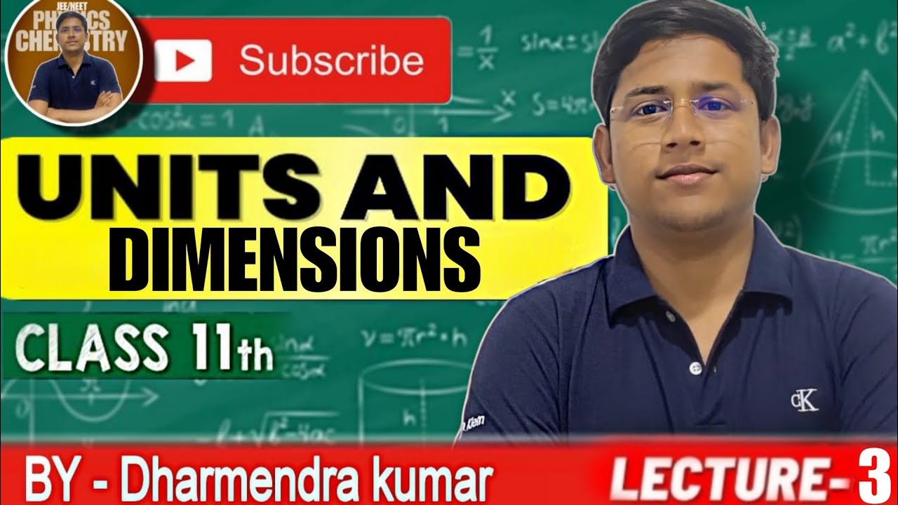 📚Physics Class 11 | Lecture 3: Units & Dimensions | NEET + JEE 2026 Preparation📚