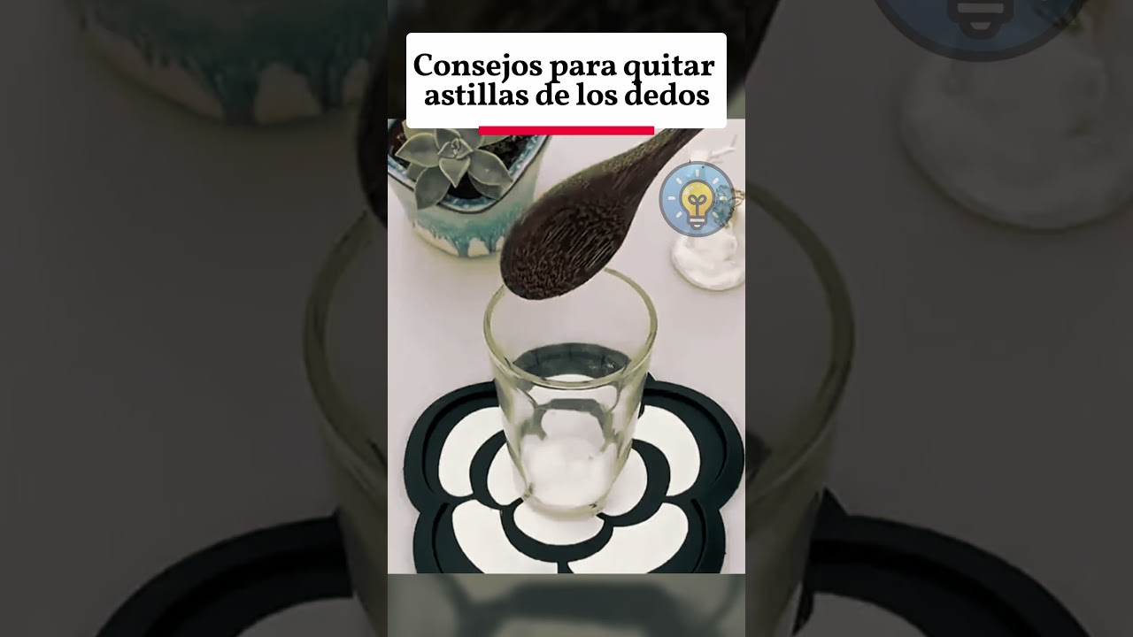 Consejos para quitar astillas de los dedos  #curiosidades #shorts