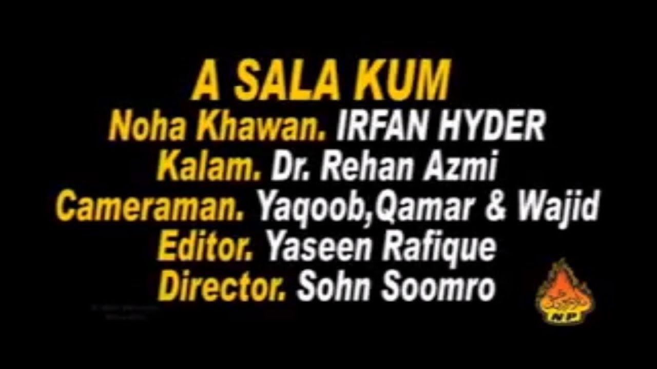 A SALA KUM  | Syed Irfan Haider  | Album  07 2007 | Muhrram | Naz Production