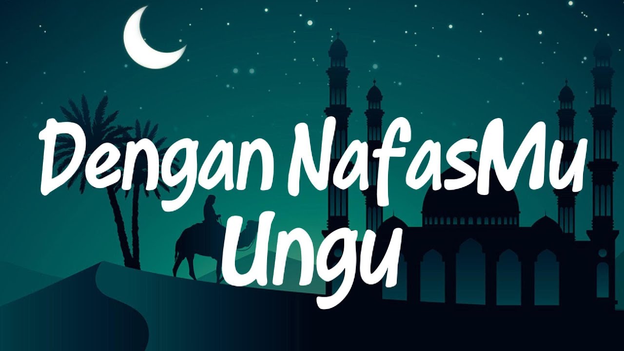 Ungu -  Dengan NafasMu || Lyrics Video