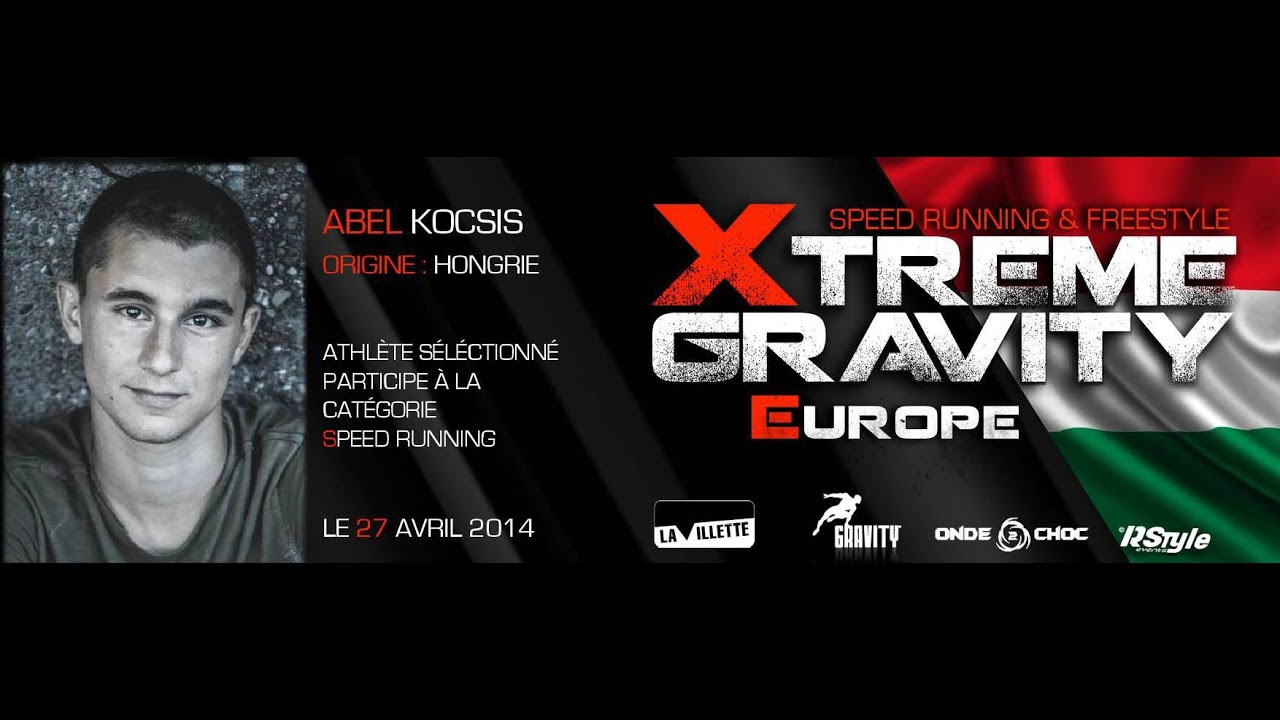 Xtreme Gravity Europe 2014 - Speed Running - Abel Kocsis