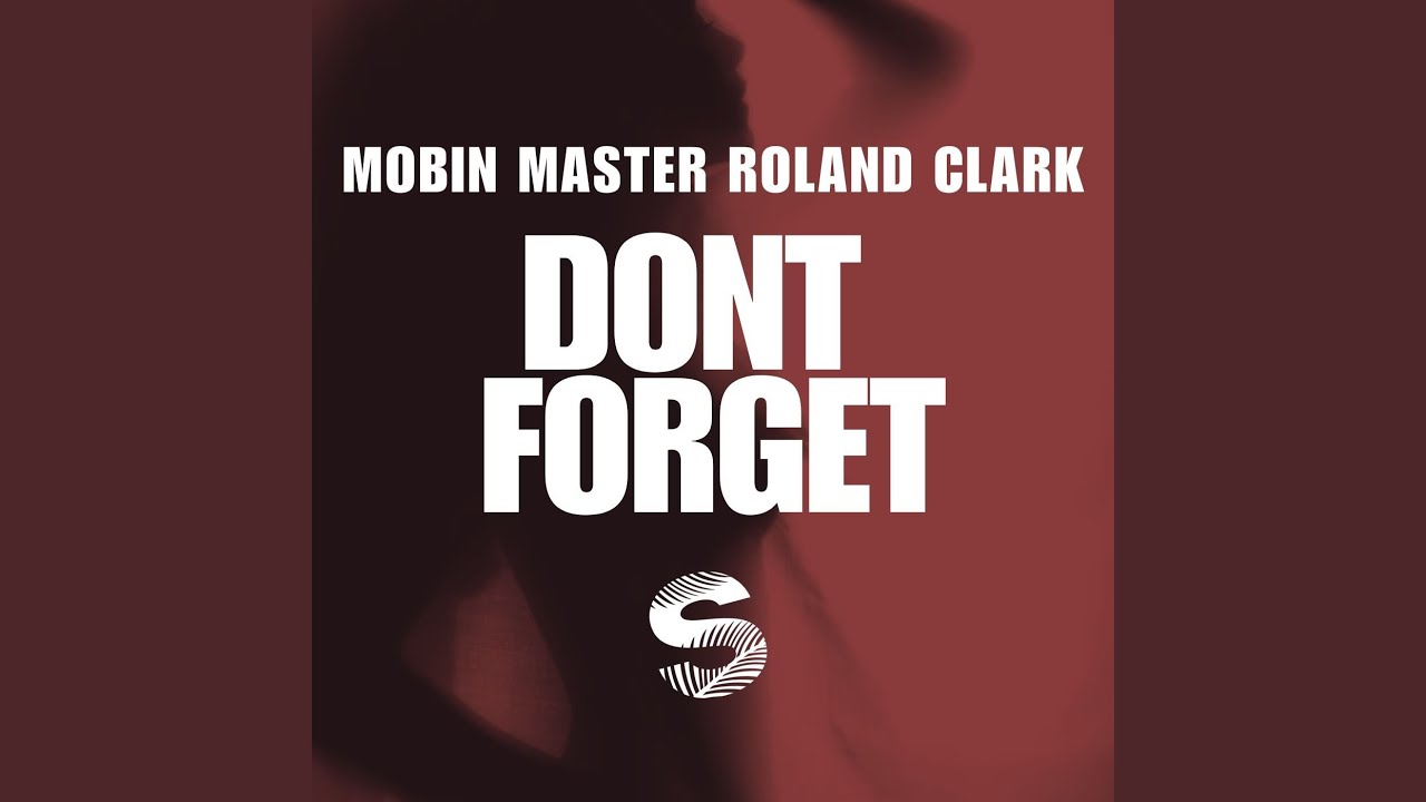 Don't Forget (Edit)