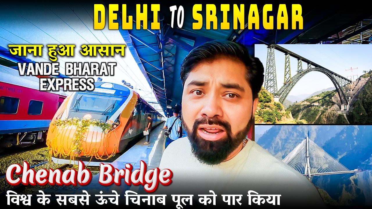 Delhi to Srinagar by Train | New Vande Bharat Katra to Srinagar Full Travel Experience