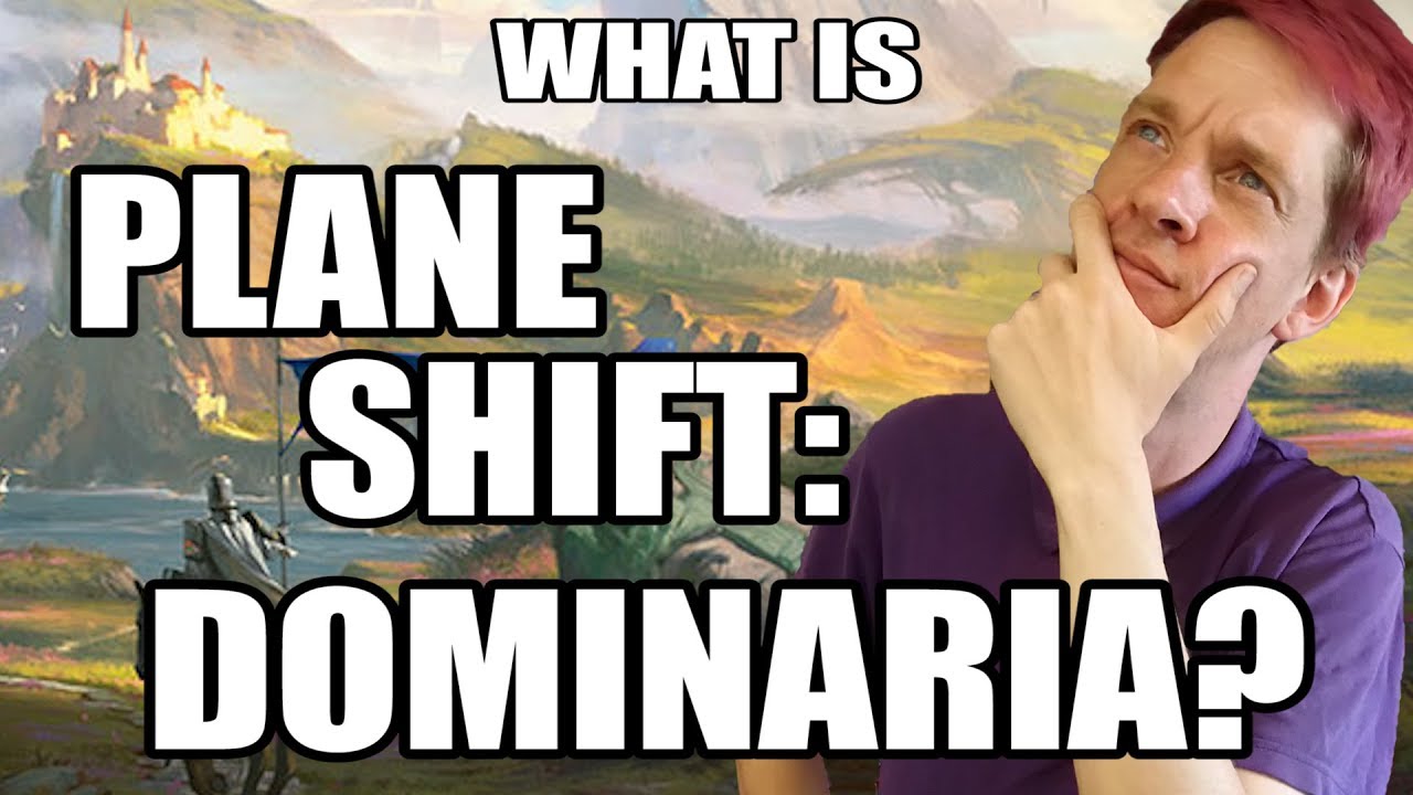 Plane Shift Dominaria - A comprehensive look
