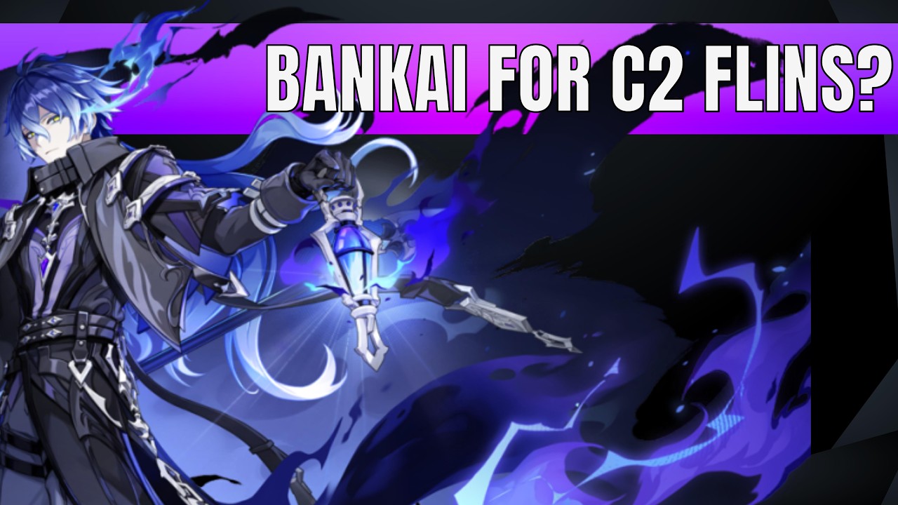 WOULD YOU BANKAI FOR C2 FLINS?