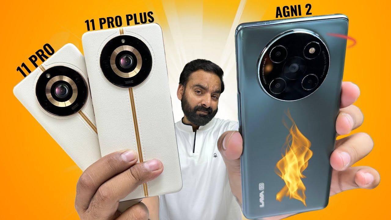 Lava Agni 2 5G vs realme 11 Pro Plus - Comparison & Camera Test