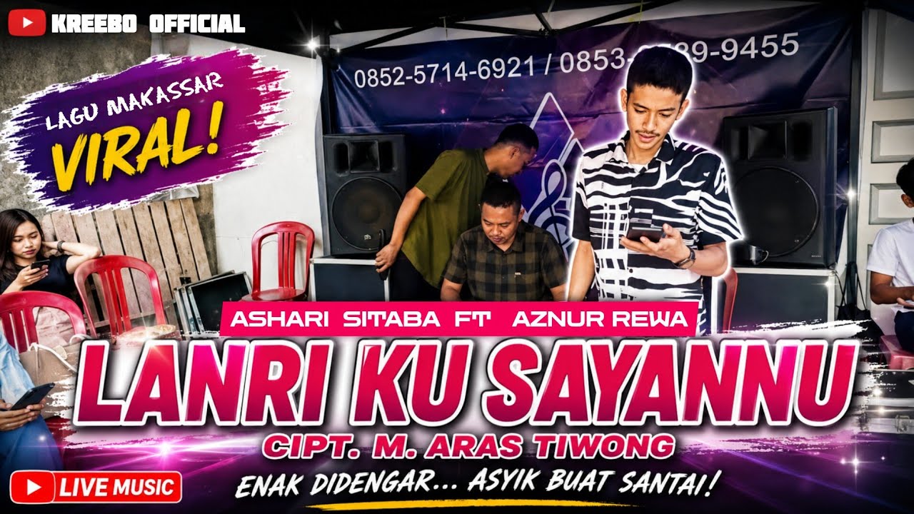 ASHARI FT. ASNUR • LANRI KU SAYANNU • CIPT. M. ARAS TIWONG.