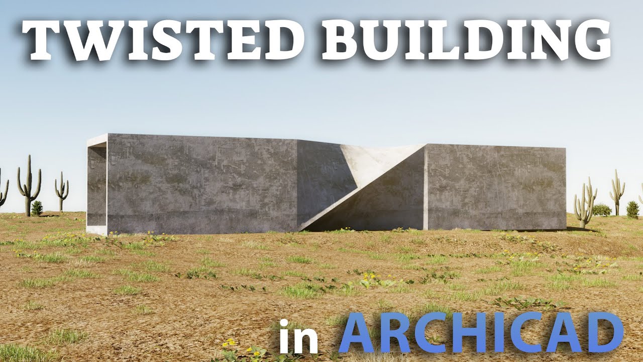 Twisted Building in Archicad - Tutorial