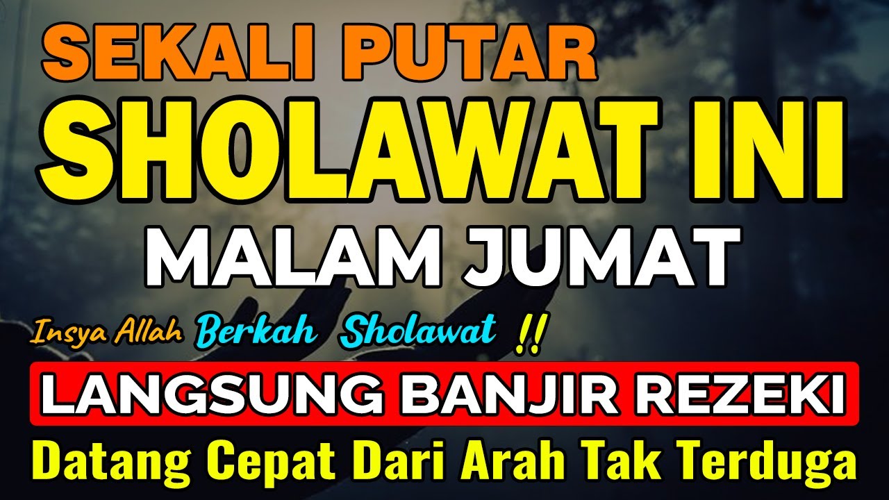 SHOLAWAT JIBRIL PENARIK REZEKI PALING DAHSYAT, Sholawat Nabi Muhammad SAW, SALAWAT PALING MERDU