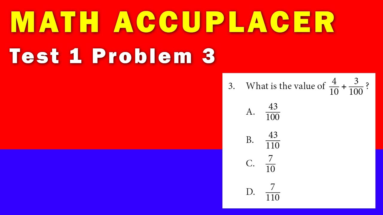 Math Accuplacer - Test 1 Problem 3