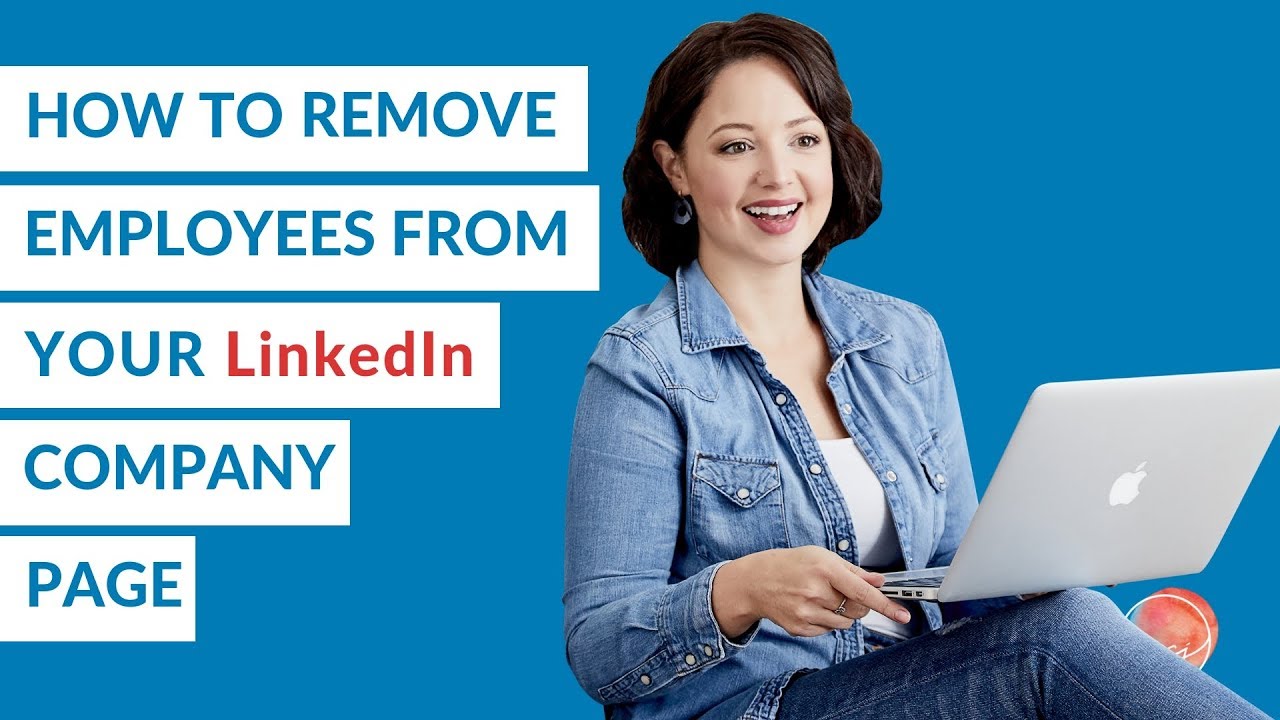 How to remove employees from your LinkedIn Company Page