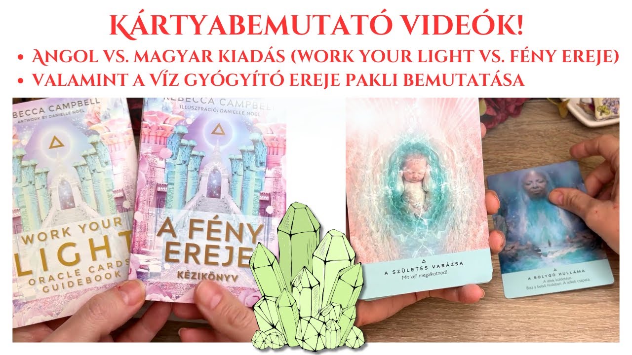 Kártyabemutató videó: angol vs. magyar kiadás, valamint a A víz gyógyító ereje pakli bemutatása