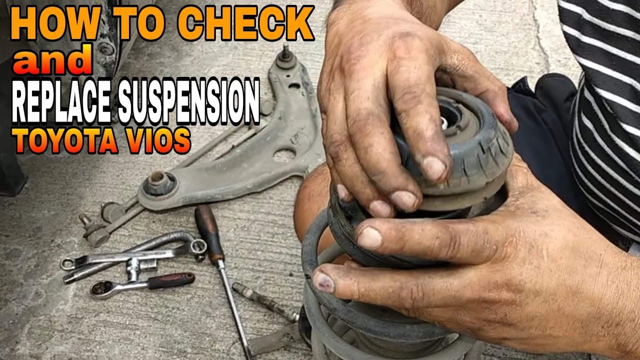 How to check and Replace  suspension Toyota vios