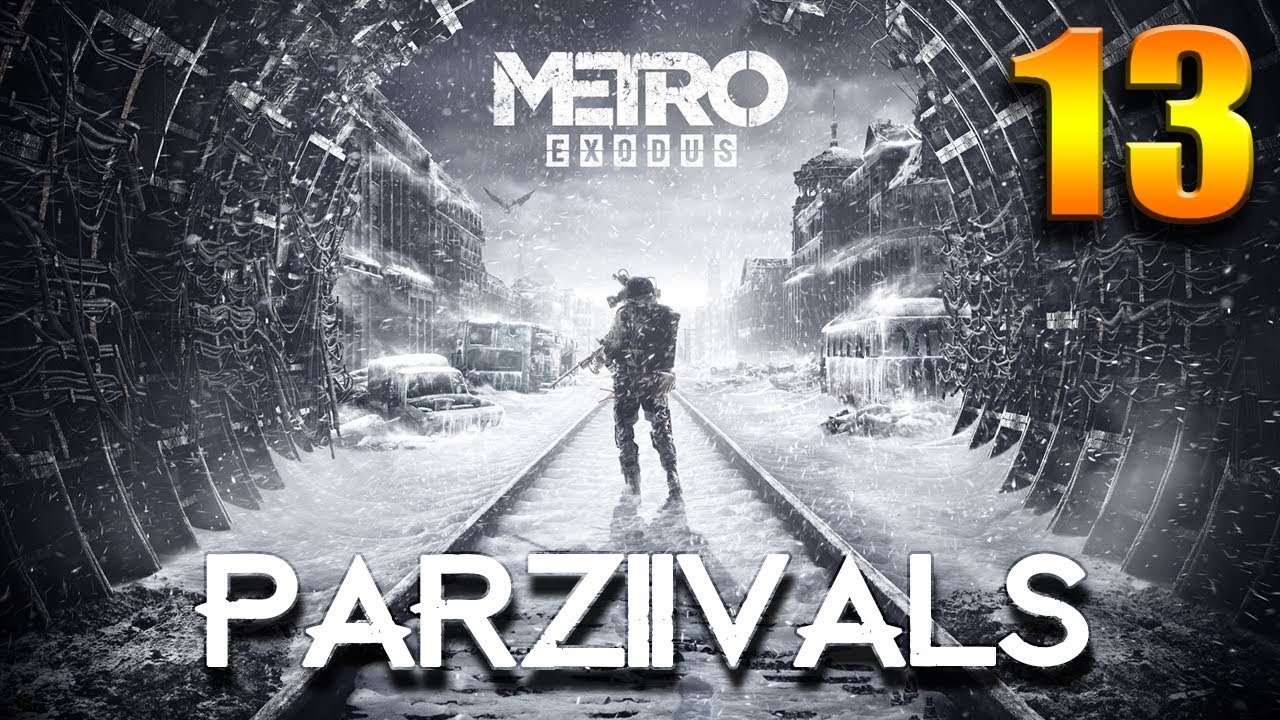 OU EST CETTE ENTR&Eacute;E !!! - L'int&eacute;grale Metro Exodus - Ep.13 avec Parziivals