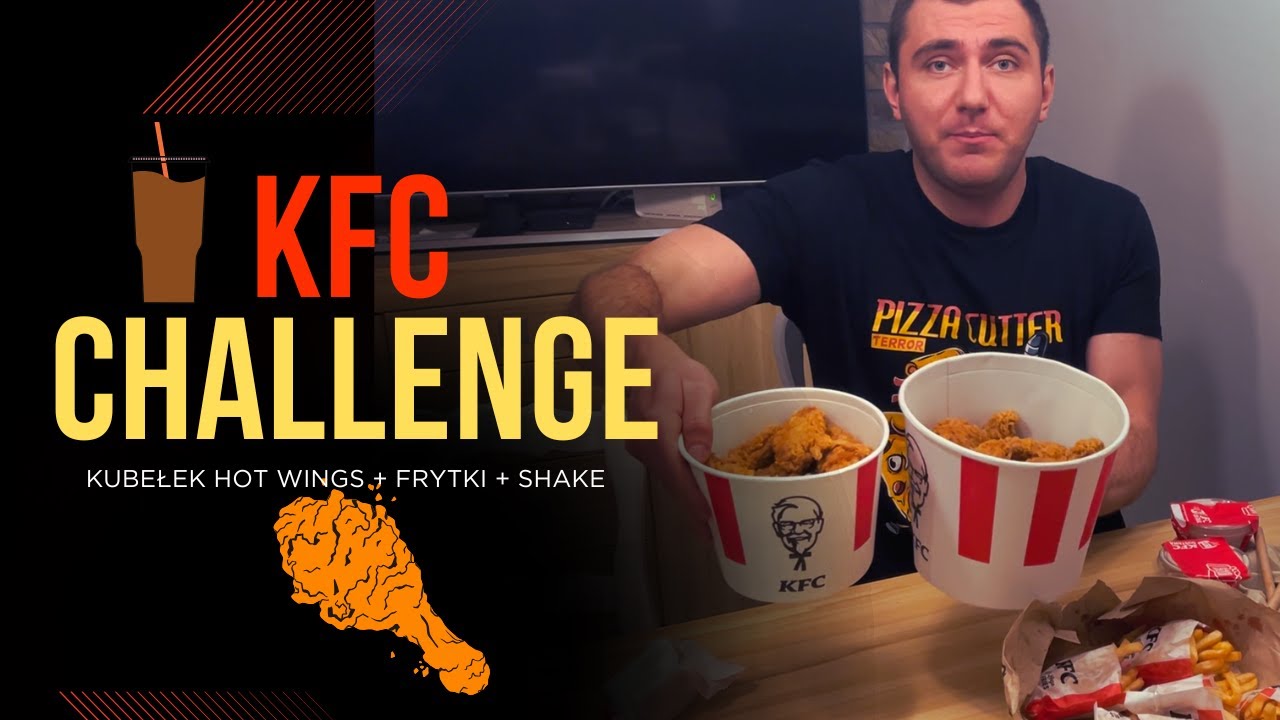 Czas na wyzwanie KFC | FOOD CHALLENGE
