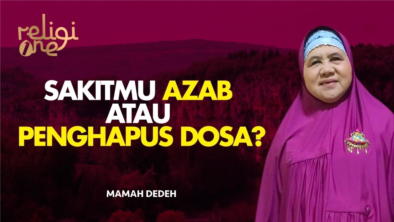 Sakit, Azab Atau Penggugur Dosa ? Dengarkan Ini | Rumah Mamah Dedeh tvOne