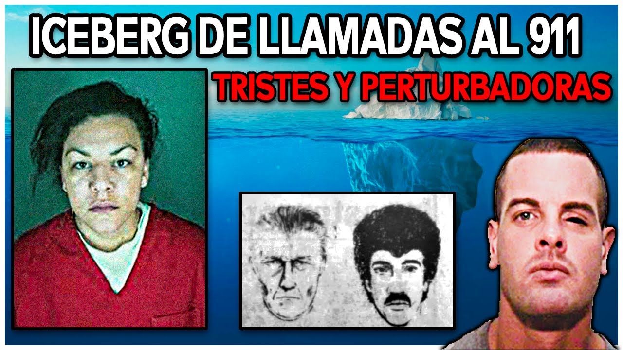 El Iceberg de Llamadas Perturbadoras al 911