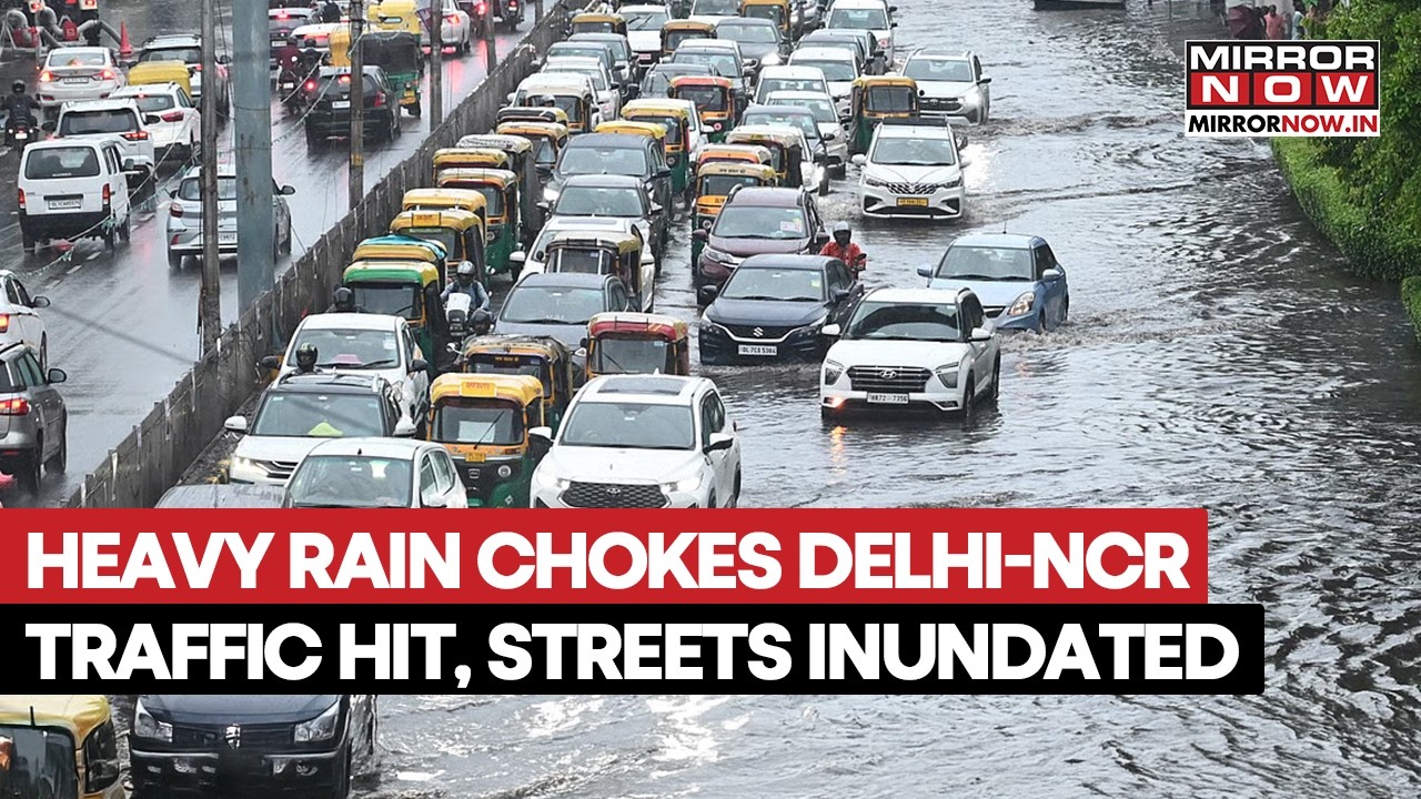 Delhi Rain Fury: Massive Waterlogging Hits NCR; Streets Flooded, Traffic Hit | IMD Issues Red Alert