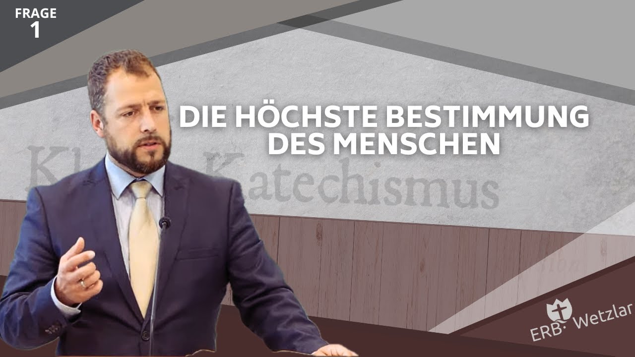 Die höchste Bestimmung des Menschen | Kleiner Katechismus | Nathanael Armisen