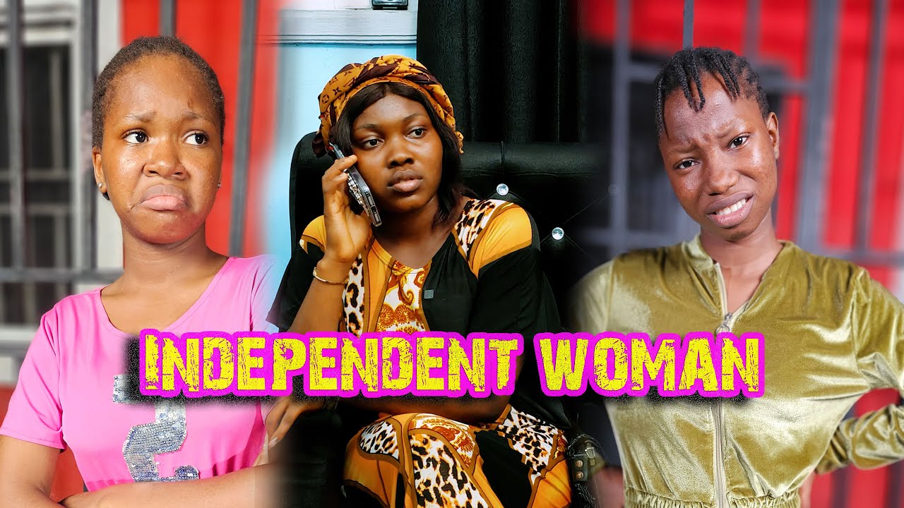 Independent Woman  | Emanuella | Aunty Success