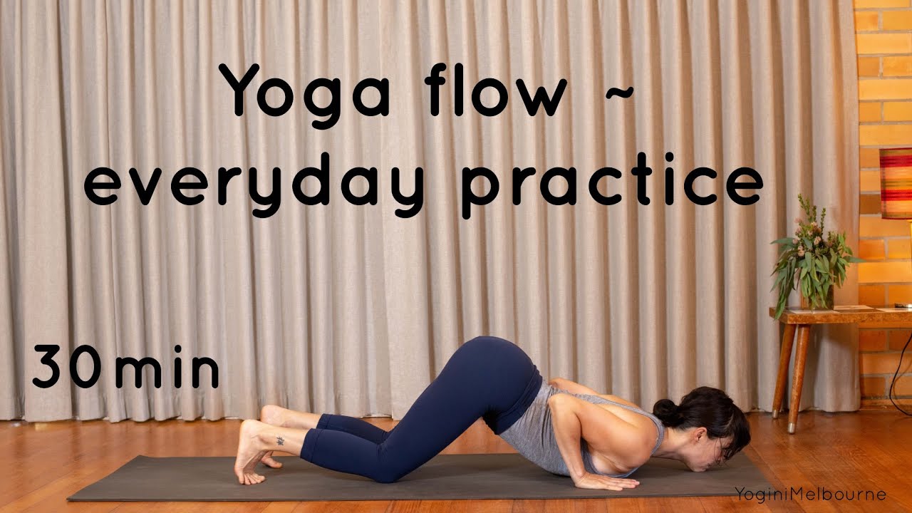 Yoga flow | everyday practice | cardio + endurance | whole body | 30min |