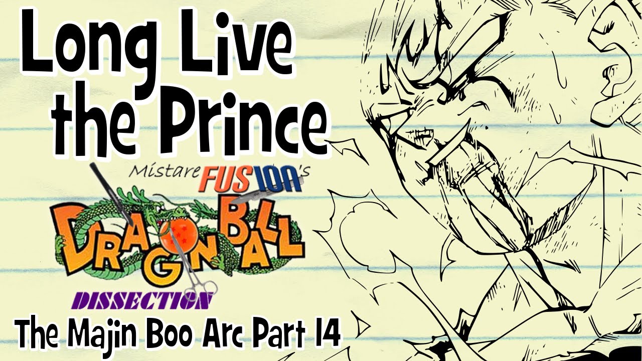 Long Live the Prince - Dragon Ball Dissection: The Majin Boo Arc Part 14!