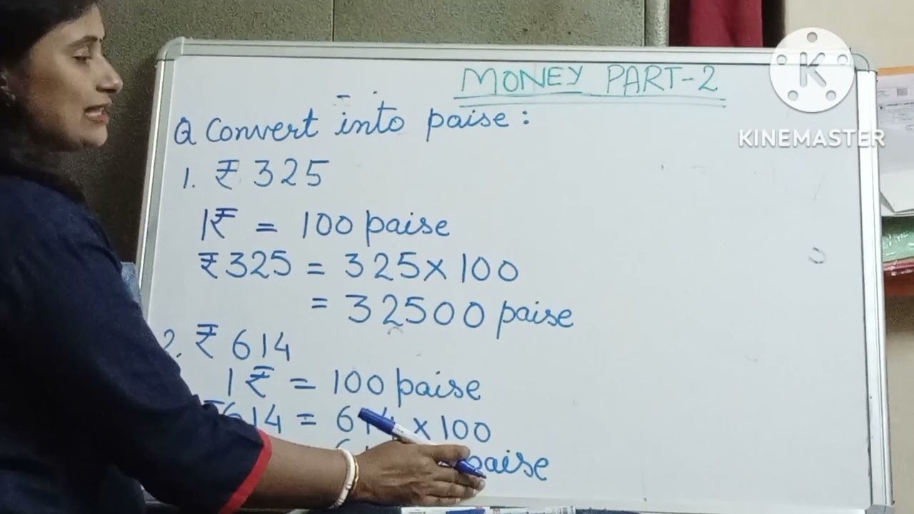 Money (Part:02) Convert rupees into paise and Convert paise into rupees.