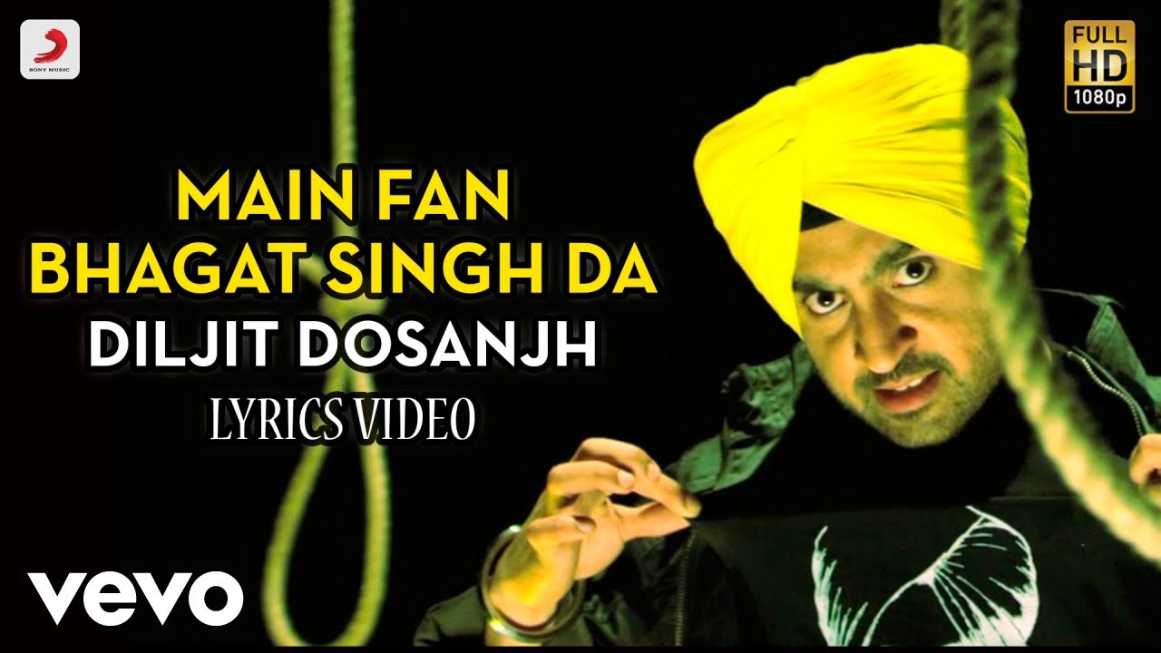 Main Fan Bhagat Singh Da - Lyrics Video | Diljit Dosanjh | Bikkar Bai Senti Mental