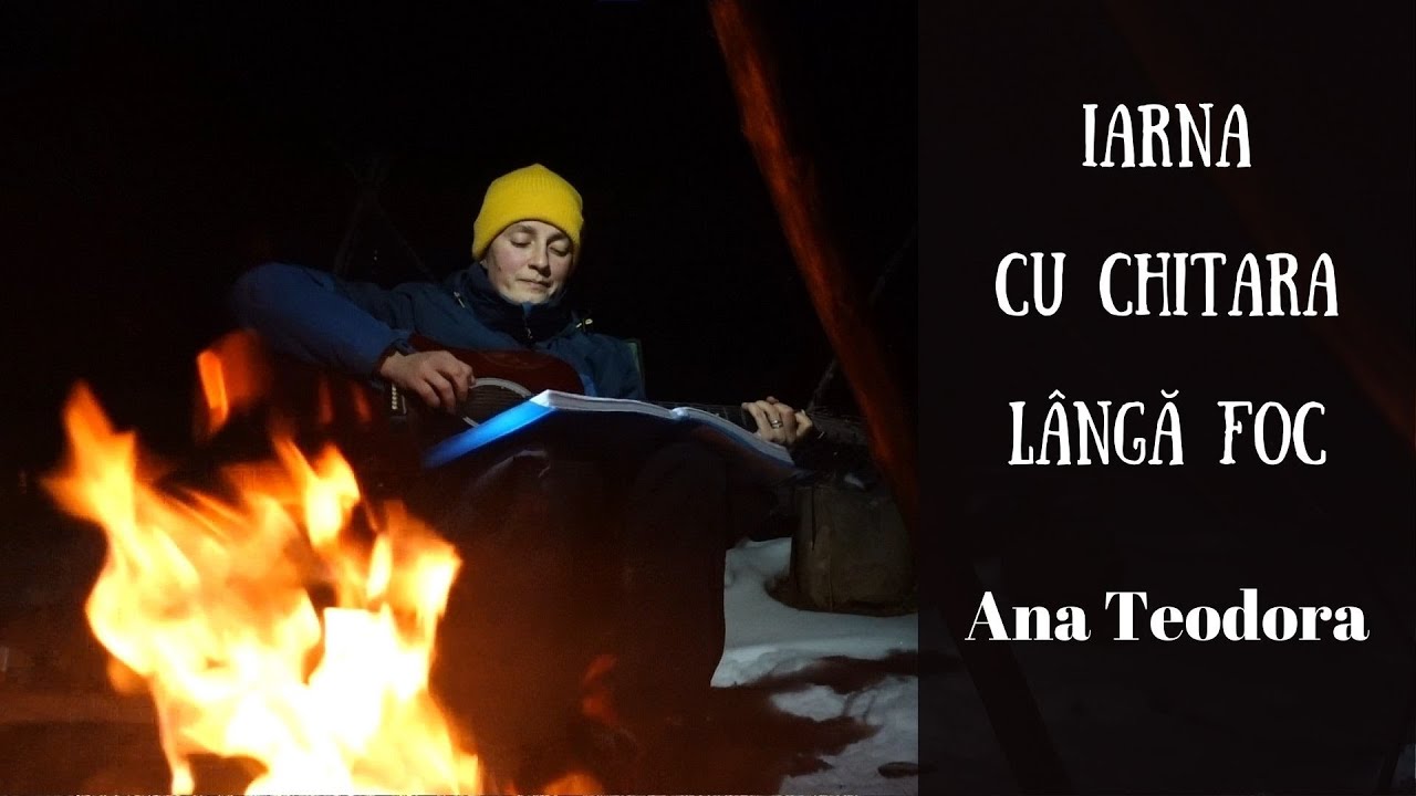 Iarna cu chitara langa foc | Cantece de munte