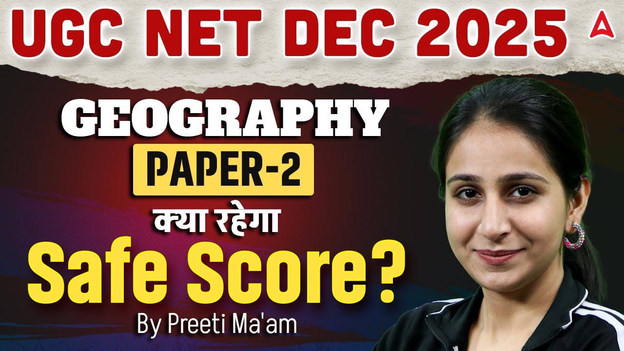 UGC NET Geography Safe Score | UGC NET Geography Preparation Strategy 2025 | By Preeti Ma'am