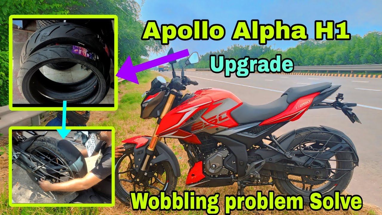 NEW TYRE FOR N250 2024  | Apollo alpha H1  wobbling problem solve 100%