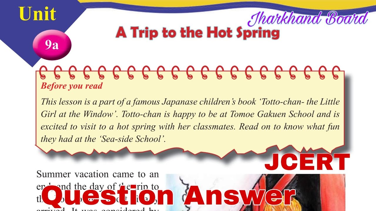 Unit 9a || A Trip to the Hot Spring || JCERT Class 7  English || Question Answer