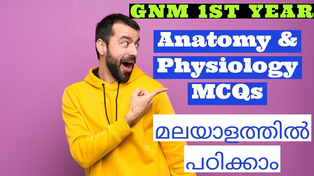 GNM 1st Year Anatomy & Physiology Questions in Malayalam
