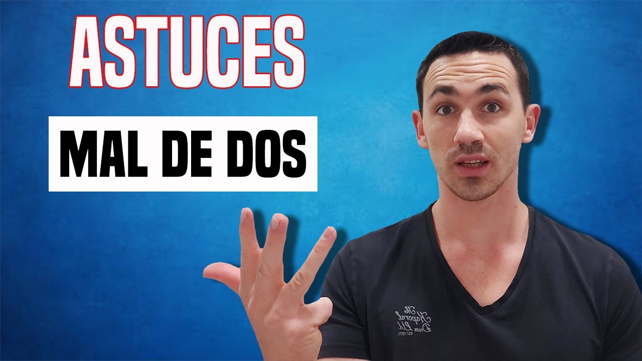 5 ASTUCES CONTRE LE MAL DE DOS