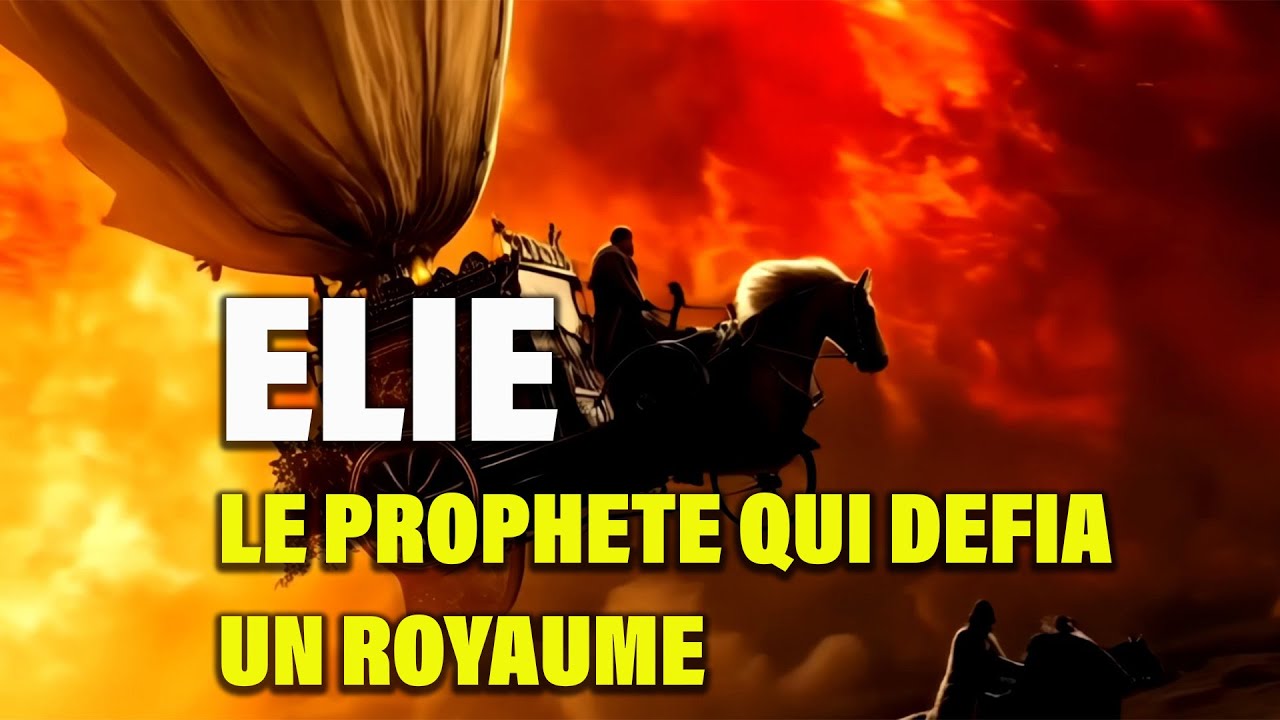 LA FIN INTERDITE D'ÉLIE : Enlevé vivant au ciel, l'événement unique de la Bible