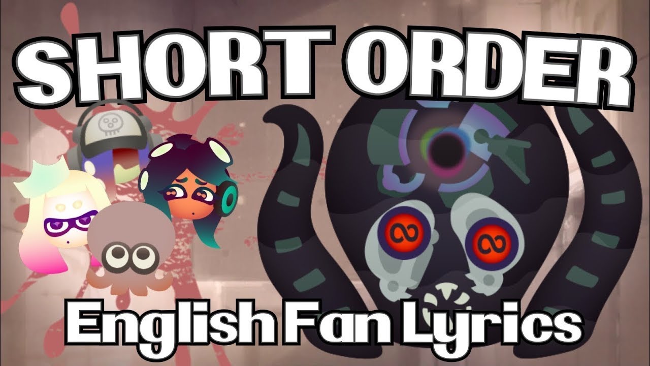 Short Order [Off the Hook] / English Lyrics / Splatoon 3: Side Order