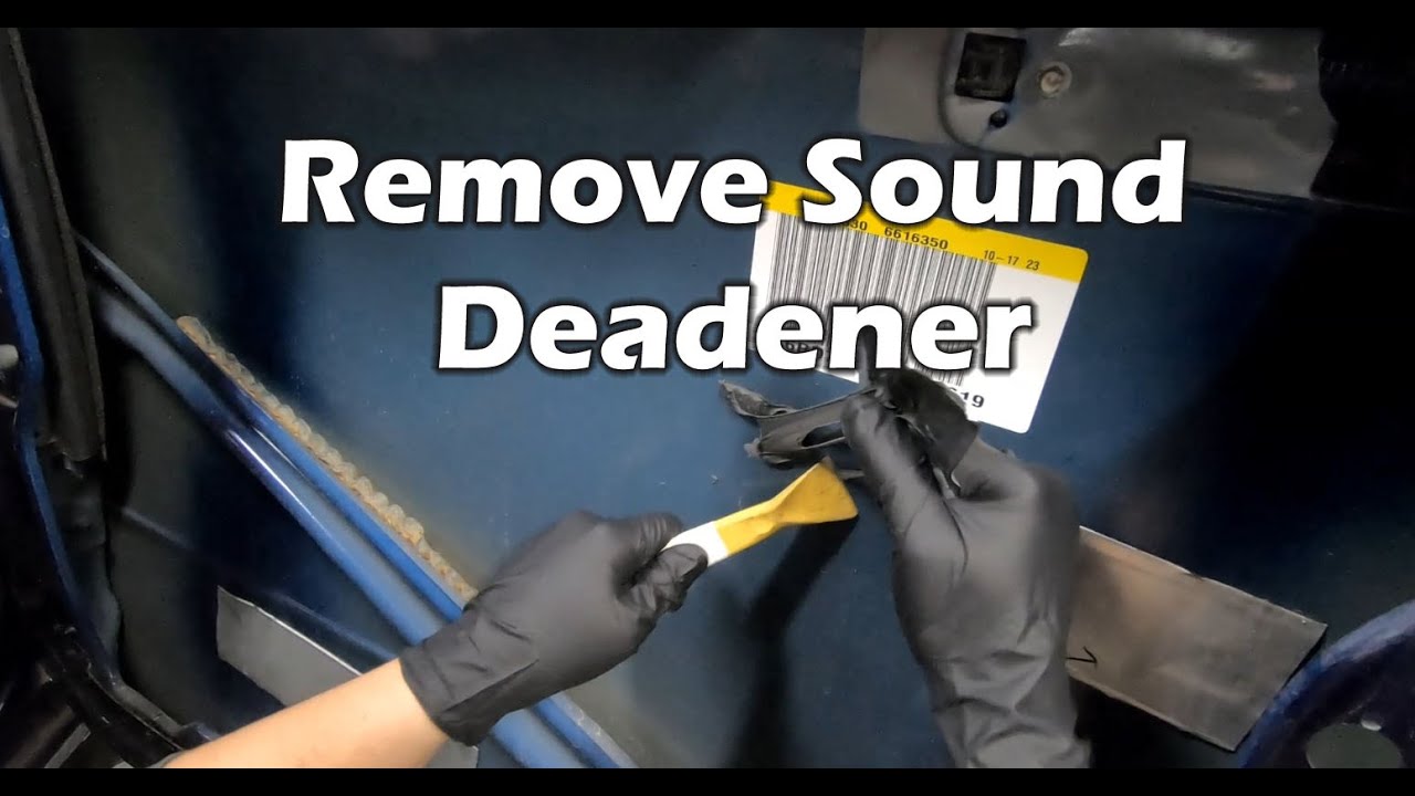 How to Remove Sound Deadening Material