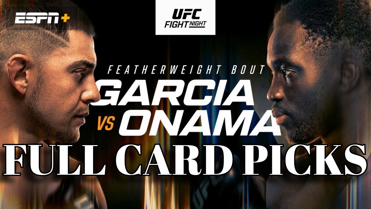Полный прогноз на бой UFC Fight Night: Гарсия против Онамы