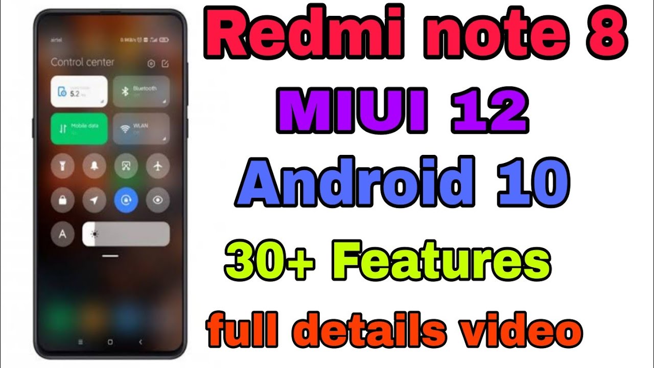 Redmi note 8 Miui 12 and Android 10 new update full review features details video Redmi note 8 Miui