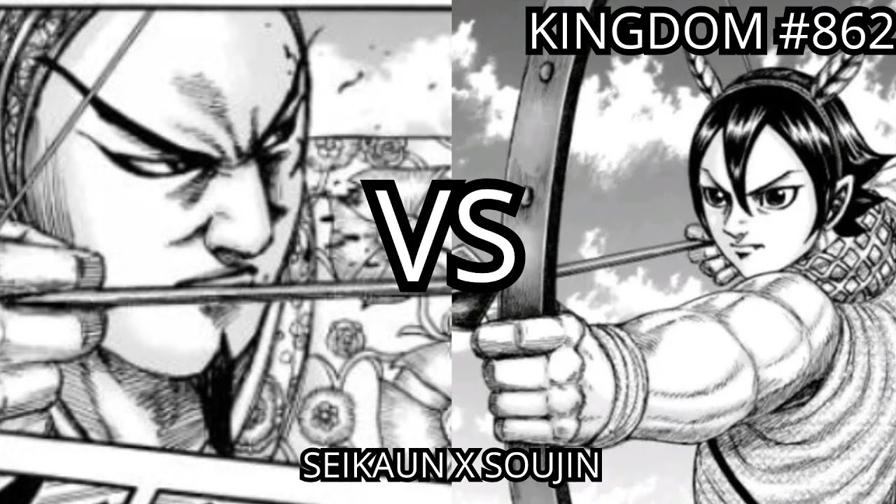 Seikaun x Soujin!!!! Uma Lendária Batalha Entre Arqueiros-Kingdom 862