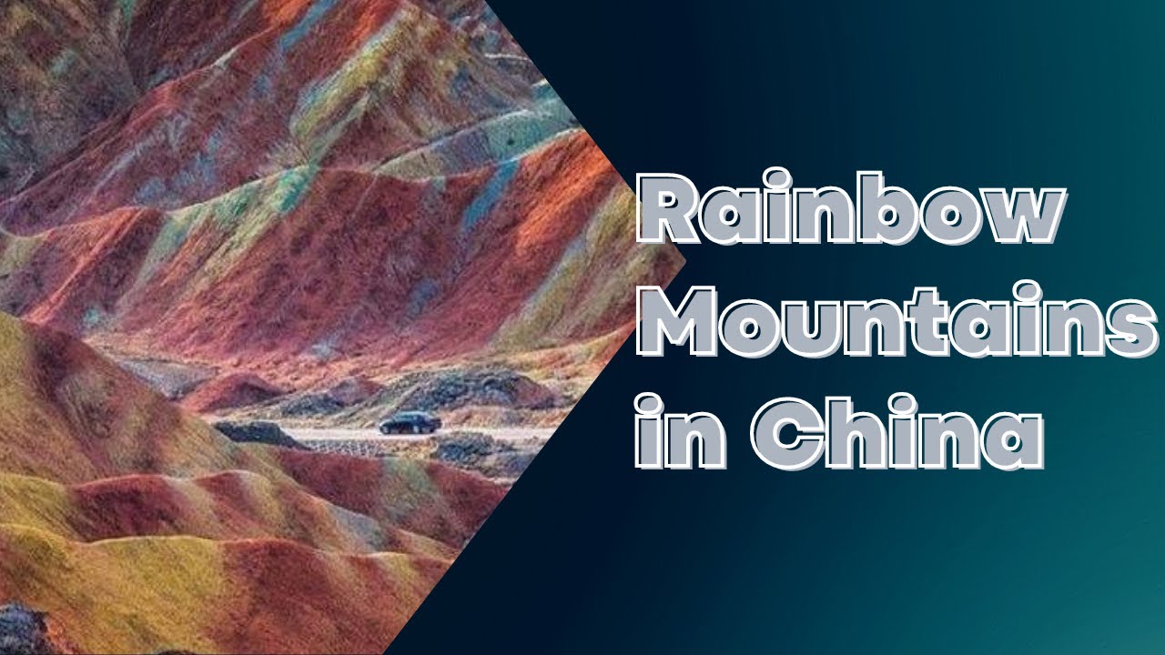 Discover the Hidden Wonders of China's Rainbow Mountains