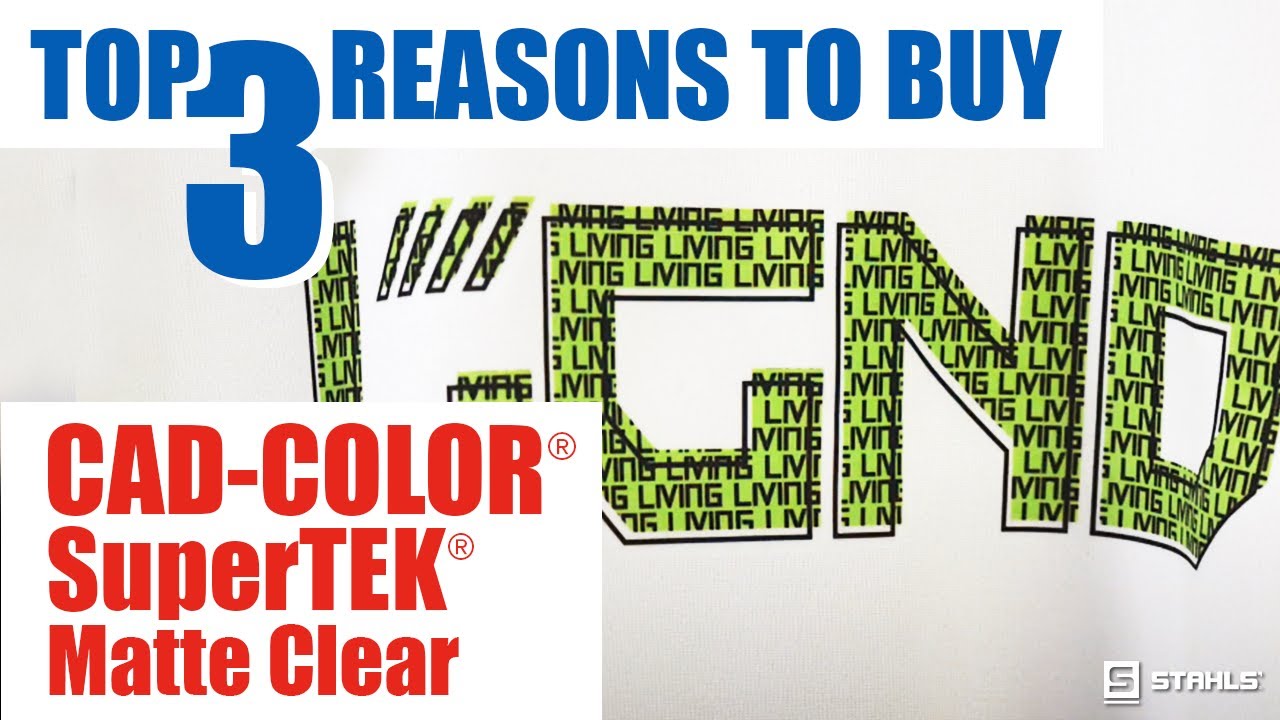 Top 3 Reasons to Buy: CAD-COLOR® SuperTEK® Matte Clear
