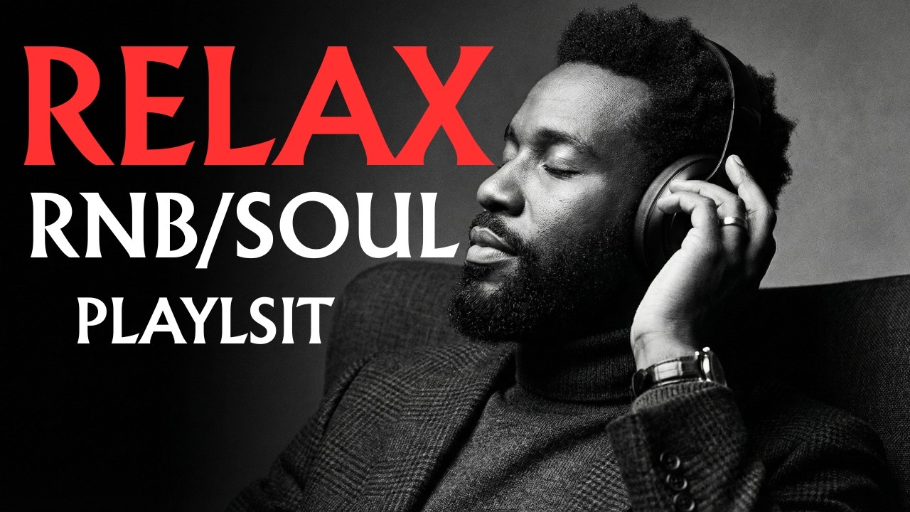 【R&B Soul】Relaxing Chill Playlist – Smooth Vocals & Deep Grooves