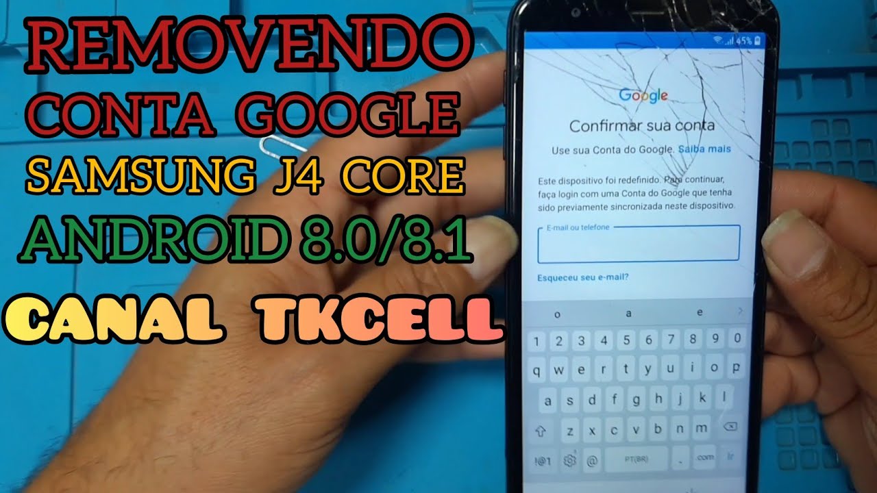 Desbloqueio de conta Google Samsung j4 core Android 8.0/8.1